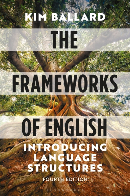 Book cover of: Frameworks of English. By: Kim Ballard