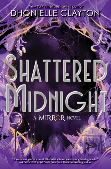 Book cover of: Shattered Midnight (the Mirror, Book 2). By: Dhonielle Clayton