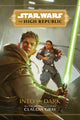 Book cover of: Star Wars The High Republic: Into The Dark. By: Claudia Gray