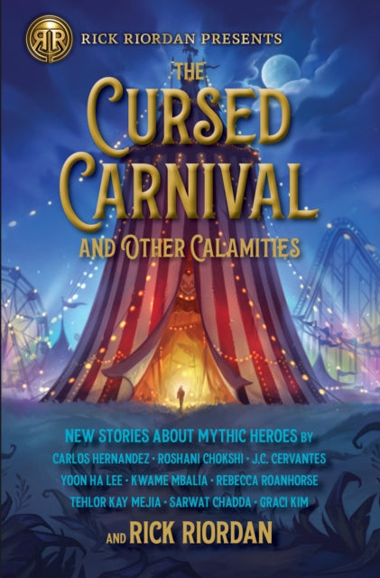 Book cover of: Cursed Carnival And Other Calamities. By: Rick Riordan