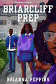 Book cover of: Briarcliff Prep. By: Brianna Peppins