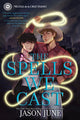 Book cover of: Spells We Cast. By: Jason June