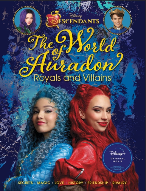 Book cover of: Descendants: The World of Auradon: Royals and Villains. By: Kristy Boyce