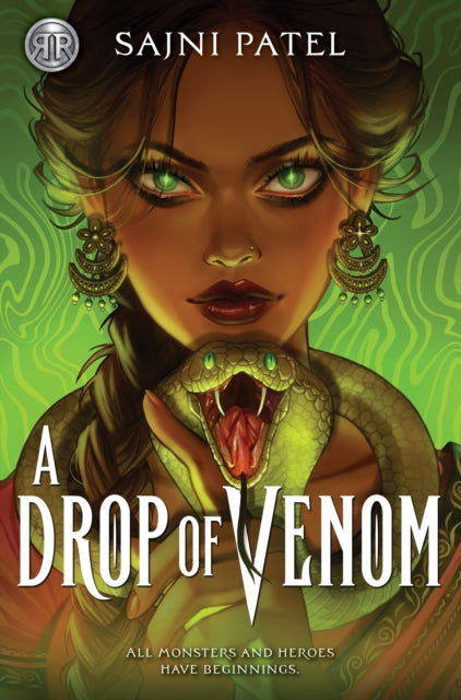 Book cover of: Rick Riordan Presents: A Drop of Venom. By: Sajni Patel