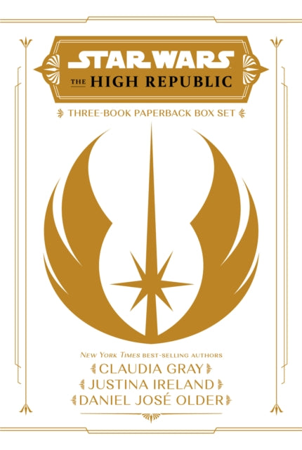 Book cover of: Star Wars: The High Republic: Light Of The Jedi Ya Trilogy Paperback Box Set. By: Disney–Lucasfilm Press