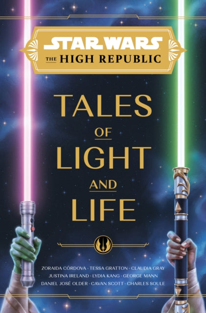 Book cover of: Star Wars: The High Republic: Tales of Light and Life. By: Zoraida Córdova