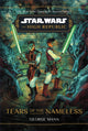 Star Wars: The High Republic: Tears of the Nameless 9781368095174 George Mann