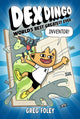 Book cover of: Dex Dingo: World's Best Greatest Ever Inventor. By: Greg Foley