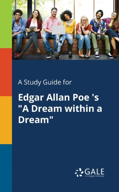 Book cover of: Study Guide for Edgar Allan Poe 's "A Dream Within a Dream"