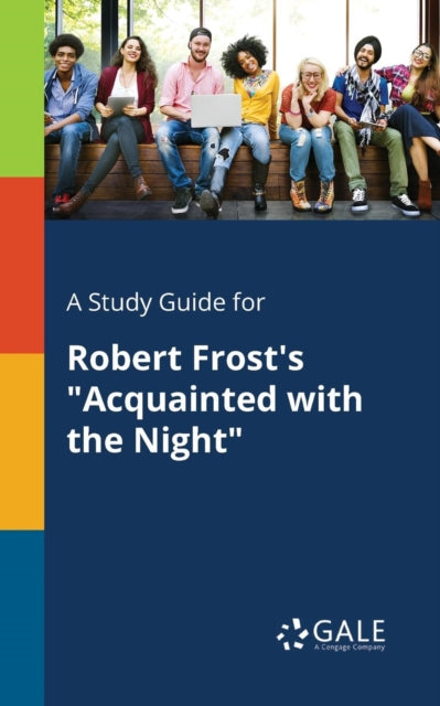 Book cover of: Study Guide for Robert Frost's "Acquainted With the Night"