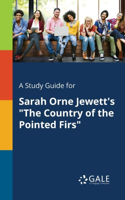 Book cover of: Study Guide for Sarah Orne Jewett's "The Country of the Pointed Firs"