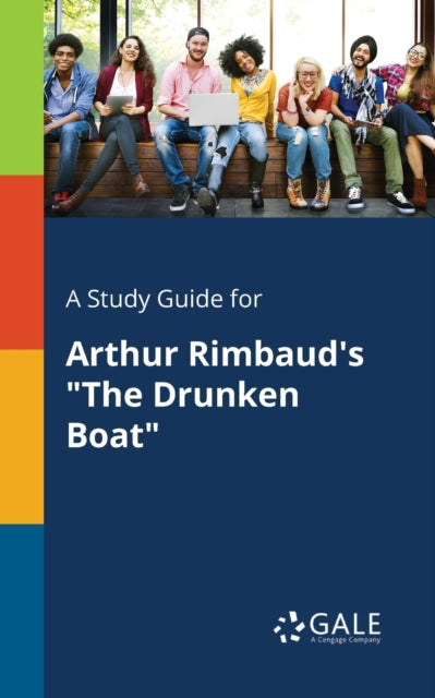 Book cover of: Study Guide for Arthur Rimbaud's "The Drunken Boat"