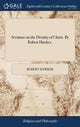 Book cover of: Sermons on the Divinity of Christ. By Robert Hawker,. By: Robert Hawker