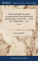 Book cover of: Galic and English dictionary. Containing all the words in the Scotch and Irish dialects of the Celtic, ... By the Rev. William Shaw, ... of 2; Volume 2. By: William Shaw