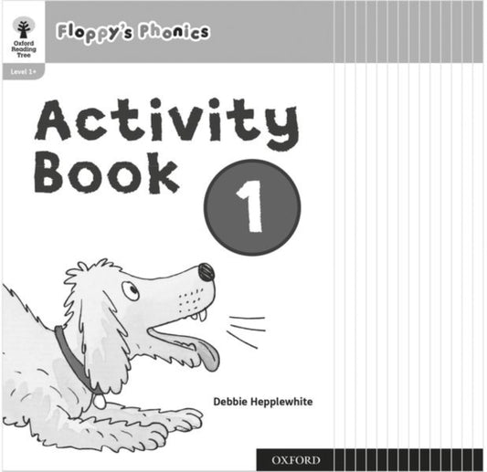Book cover of: Oxford Reading Tree: Floppy's Phonics: Activity Book 1 Class Pack of 15