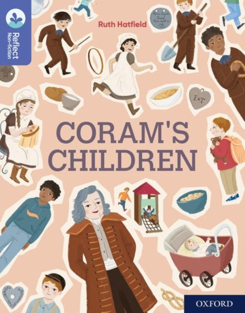 Book cover of: Oxford Reading Tree TreeTops Reflect: Oxford Reading Level 17: Coram's Children. By: Nikki Gamble