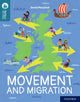 Book cover of: Oxford Reading Tree TreeTops Reflect: Oxford Reading Level 19: Movement and Migration. By: Nikki Gamble