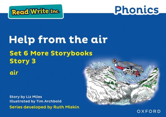 Book cover of: Read Write Inc. Phonics: Help from the air (Blue Set 6A Storybook 3)