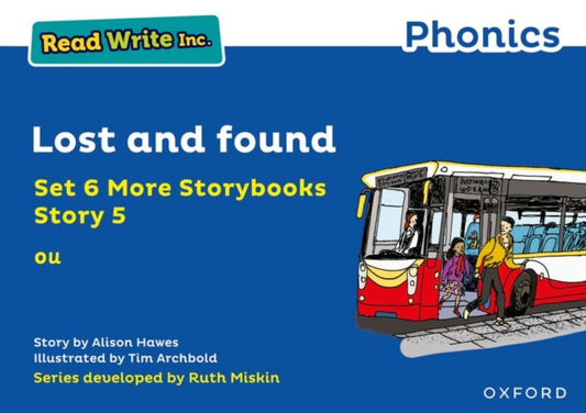 Book cover of: Read Write Inc. Phonics: Lost and found (Blue Set 6A Storybook 5)