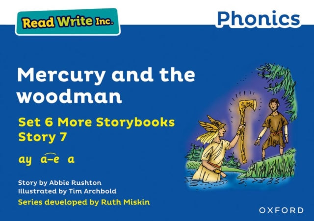 Book cover of: Read Write Inc. Phonics: Mercury and the woodman (Blue Set 6A Storybook 7)