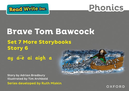 Book cover of: Read Write Inc. Phonics: Brave Tom Bawcock (Grey Set 7A Storybook 6)