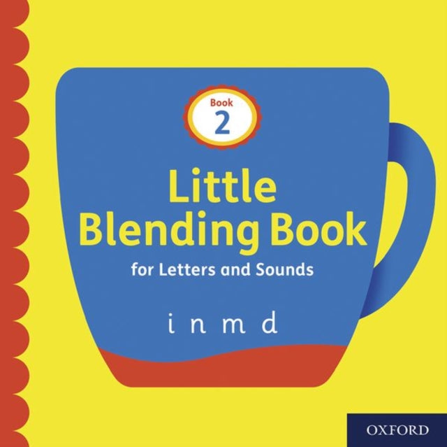 Book cover of: Little Blending Books for Letters and Sounds: Book 2. By: Oxford Editor