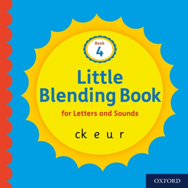 Book cover of: Little Blending Books for Letters and Sounds: Book 4. By: Oxford Editor