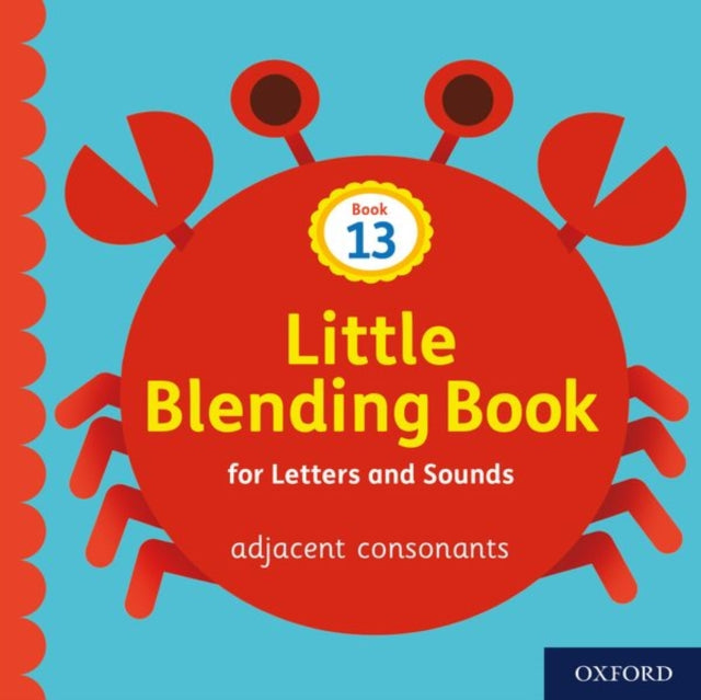 Book cover of: Little Blending Books for Letters and Sounds: Book 13. By: Oxford Editor