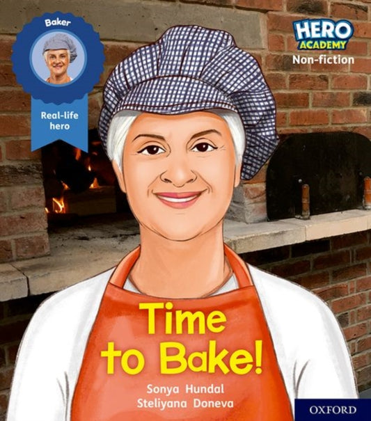 Book cover of: Hero Academy Non-fiction: Oxford Level 5, Green Book Band: Time to Bake!. By: Sonya Hundal
