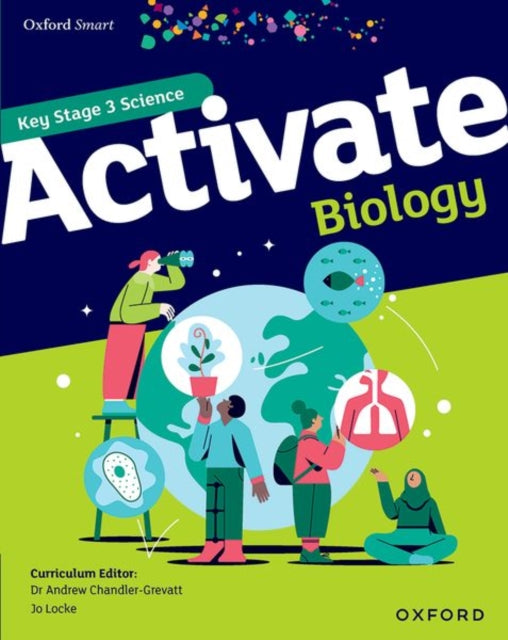 Book cover of: Oxford Smart Activate Biology Student Book. By: Jo Locke