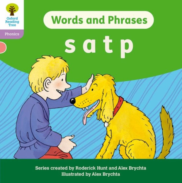 Book cover of: Oxford Reading Tree: Floppy's Phonics Decoding Practice: Oxford Level 1+: Words and Phrases: s a t p. By: Roderick Hunt