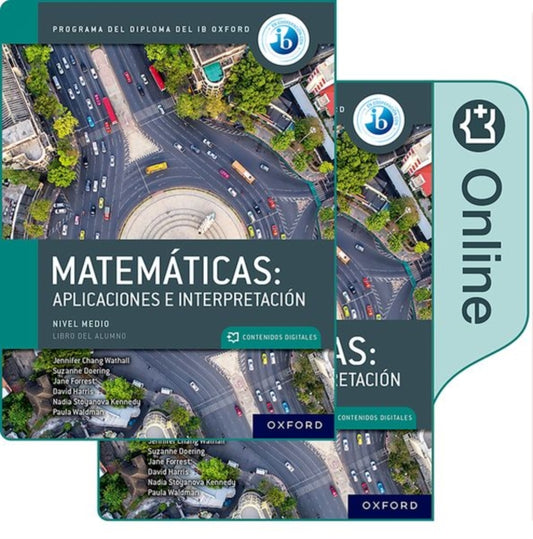 Book cover of: Matematicas IB: Aplicaciones e Interpretacion, Nivel Medio, Paquete de Libro Impreso y Digital. By: Jennifer Chang Wathall