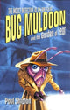 Book cover of: Rollercoasters: Bug Muldoon and the Garden of Fear. By: Paul Shipton