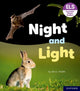 Book cover of: Essential Letters and Sounds: Essential Phonic Readers: Oxford Reading Level 3: Night and Light. By: Becca Heddle
