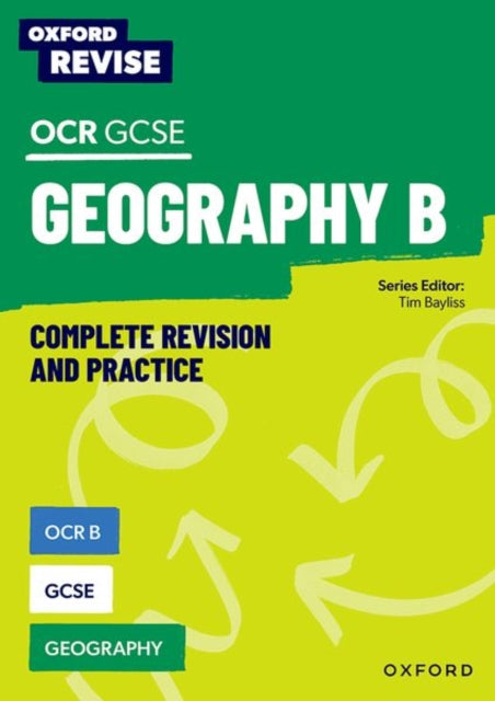 Oxford Revise: OCR B GCSE Geography Complete Revision and Practice 9781382039895 Rebecca Priest