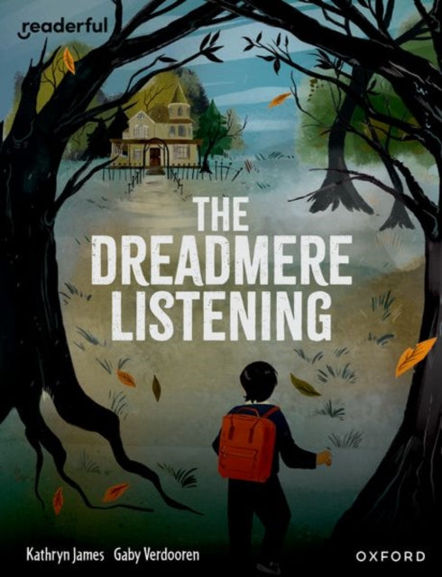 Book cover of: Readerful Books for Sharing: Year 5/Primary 6: The Dreadmere Listening. By: James Clements