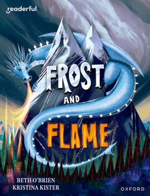 Book cover of: Readerful Books for Sharing: Year 6/Primary 7: Frost and Flame. By: James Clements