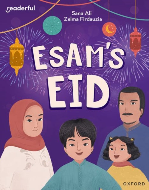 Book cover of: Readerful Independent Library: Oxford Reading Level 9: Esam's Eid. By: Zelma Firdauzia