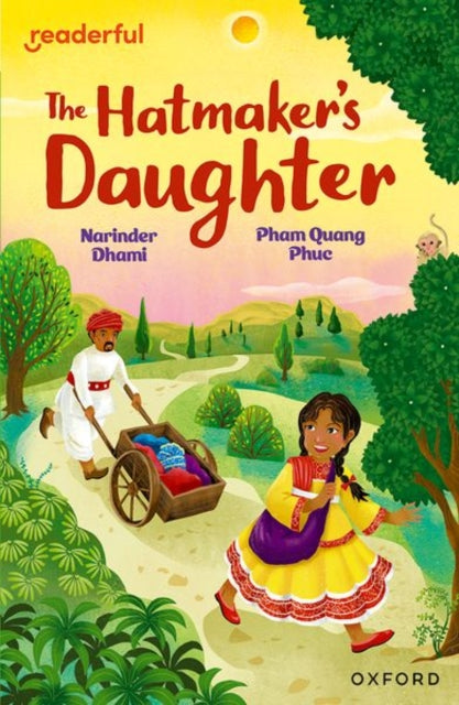 Book cover of: Readerful Independent Library: Oxford Reading Level 9: The Hatmaker's Daughter. By: Narinder Dhami