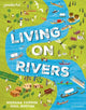 Book cover of: Readerful Independent Library: Oxford Reading Level 10: Living on Rivers. By: Nizrana Farook