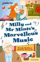 Book cover of: Readerful Independent Library: Oxford Reading Level 10: Milly and Mr Minto's Marvellous Music. By: Wendy Meddour