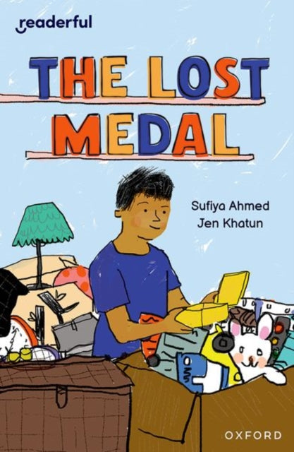 Book cover of: Readerful Independent Library: Oxford Reading Level 11: The Lost Medal. By: Sufiya Ahmed
