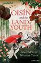 Book cover of: Readerful Independent Library: Oxford Reading Level 15: Oisin and the Land of Youth