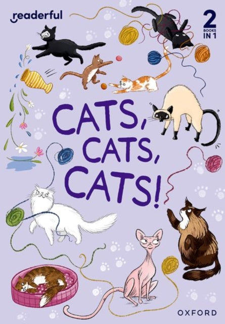 Book cover of: Readerful Rise: Oxford Reading Level 6: Cats, Cats, Cats!. By: Oxford Editor