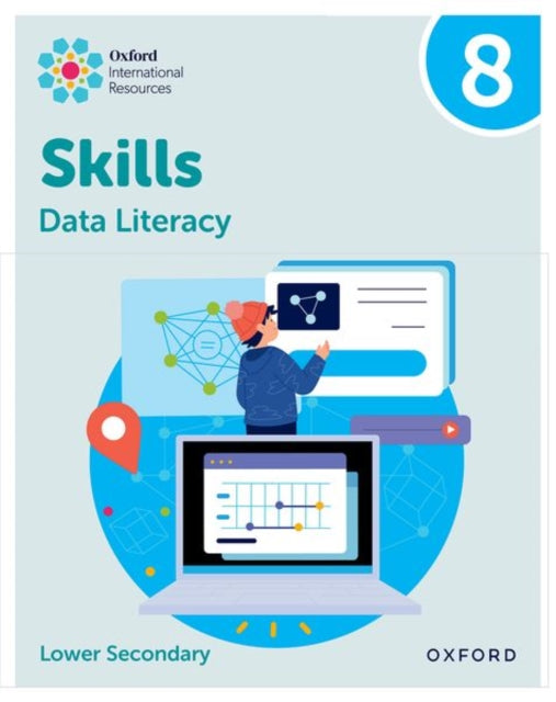 Oxford International Skills: Data Literacy: Practice Book 8 9781382045551 Karen Morrison