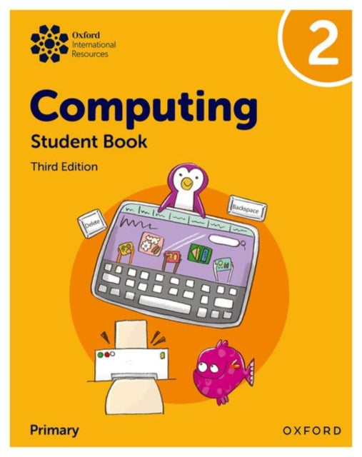 Book cover of: Oxford International Primary Computing: Student Book 2