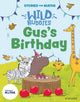 Stories for Maths: EYFS: Gus's Birthday (1, 2, 3, 4, 5) 9781382057783 Pauline Gregory