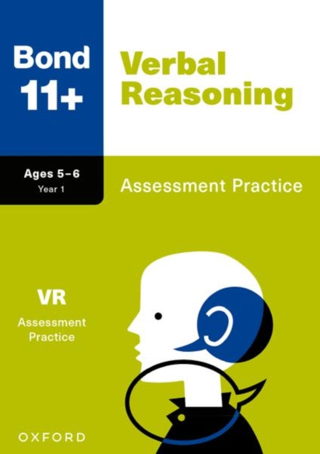 Book cover of: Bond 11+ Verbal Reasoning Assessment Practice Age 5-6 (for GL Assessment & other 11 plus exams). By: Frances Down