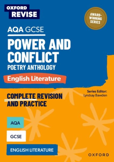 Book cover of: Oxford Revise: AQA GCSE English Literature: Power and Conflict Poetry Anthology. By: Lyndsay Bawden