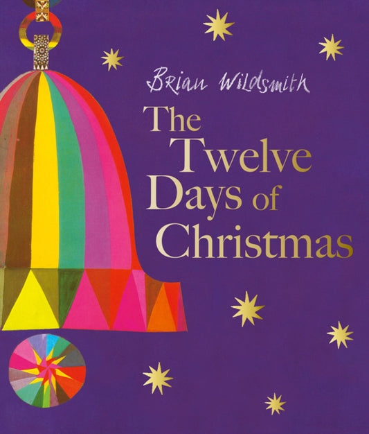 Twelve Days of Christmas 9781382070751 WILDSMITH, BRIAN (I)